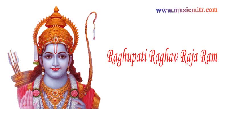Raghupati Raghav Raja Ram Chords